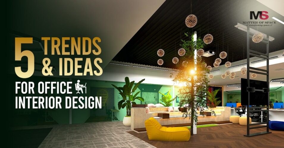 5 Most Exclusive Trends And Ideas For Office Interiors in 2024 - MOS