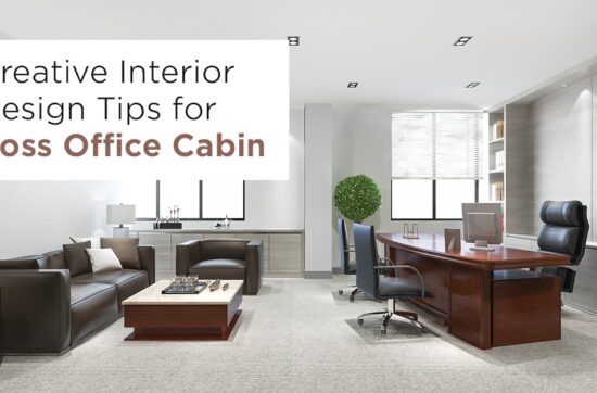 Functional & Inspiring Boss Office Cabin Design Tips & Ideas