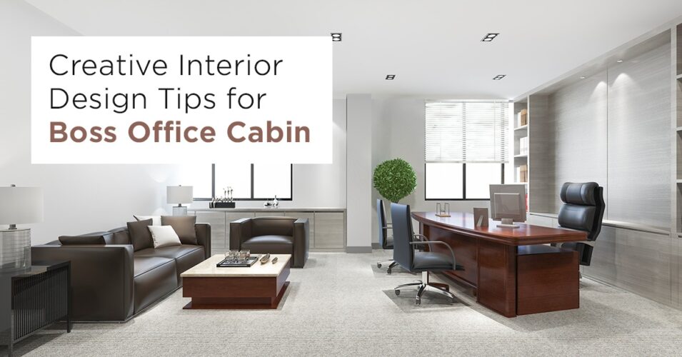 Functional & Inspiring Boss Office Cabin Design Tips & Ideas - MOS