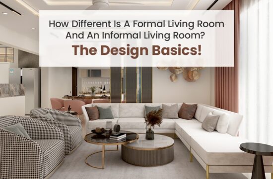 How Different Is A Formal Living Room And An Informal Living Room? The Design Basics!