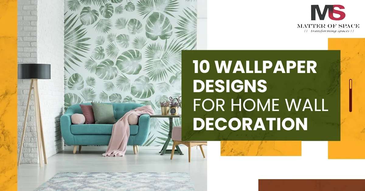 Everything You Need To Know about Wallpaper Designs in 2024