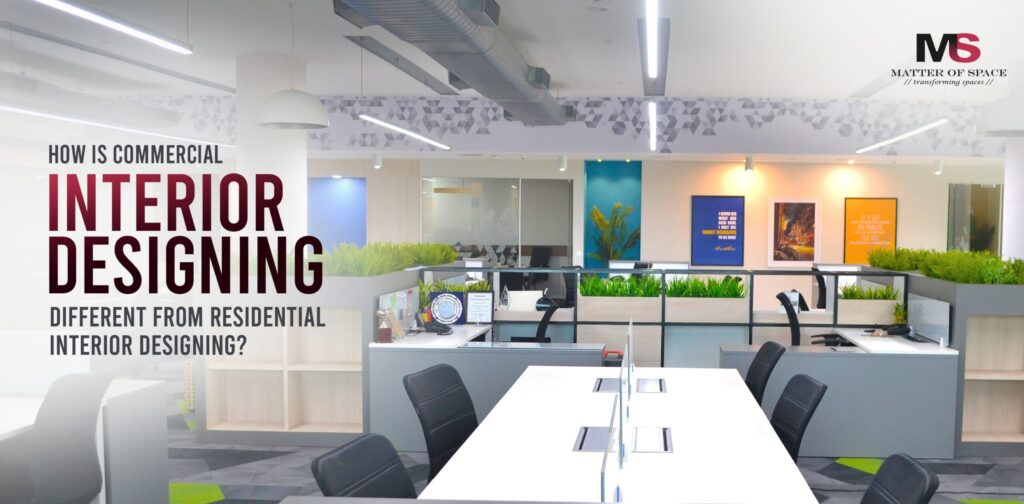 How is Commercial Interior Designing Different from Residential ...