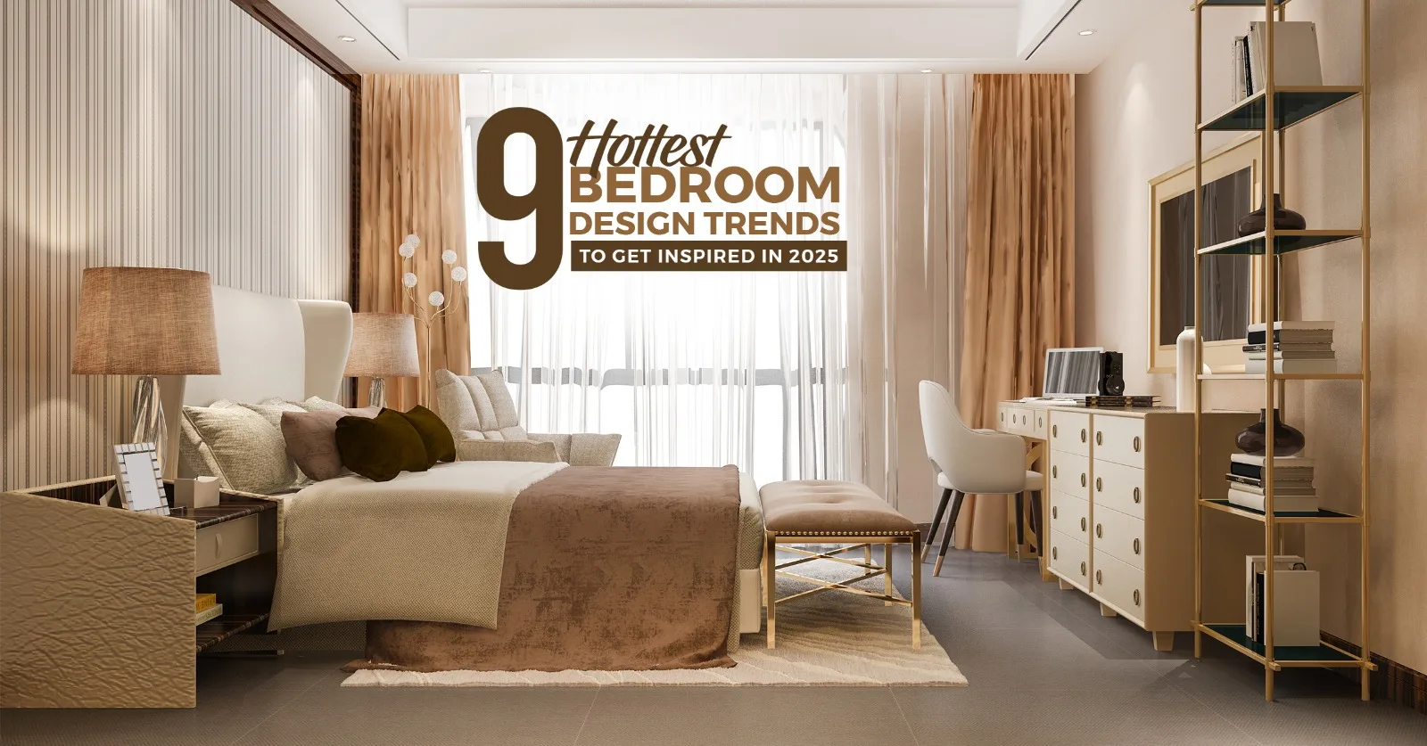 9 Hottest Bedroom Design Trends to Get Inspired in 2025