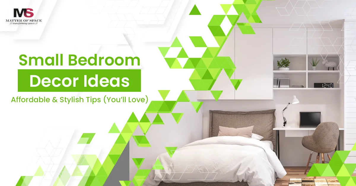 Small Bedroom Decor Ideas | Affordable & Stylish Tips
