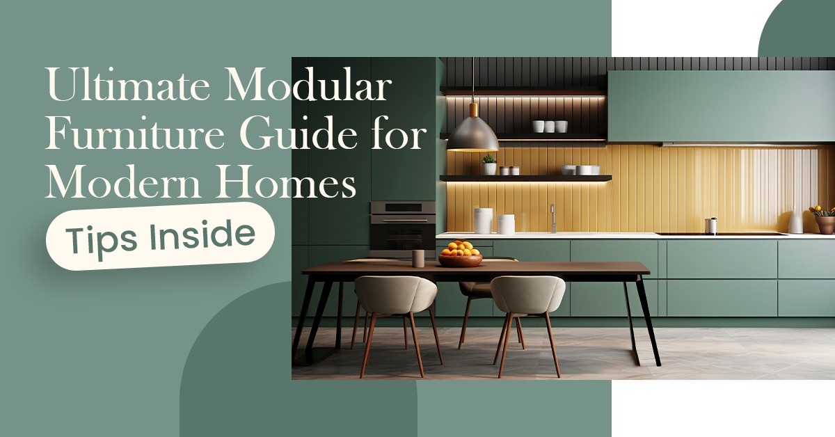 Ultimate Modular Furniture Guide for Modern Homes | Tips Inside